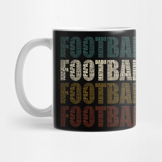 Football Dad - Funny Sports Lovers Gift For Papa by DnB